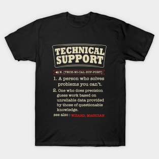 Tech Support Definition Shirt-Funny Computer Nerd Gift T-Shirt